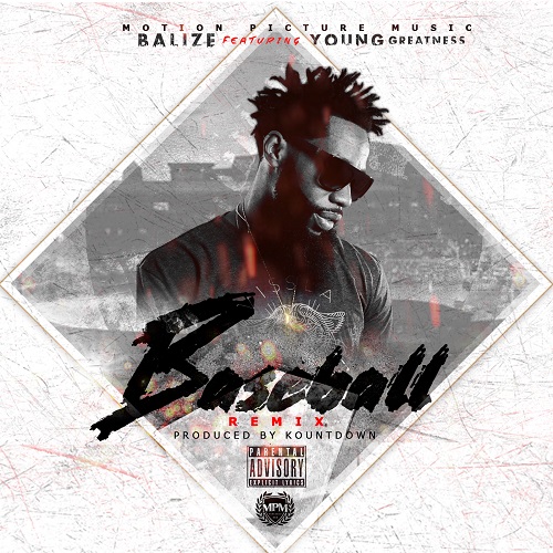 Balize ft Young Greatness - Baseball remix artwork