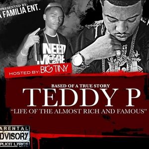 [Mixtape] Teddy Pi - Life of the Almost Rich & Famous @mrteddyp1