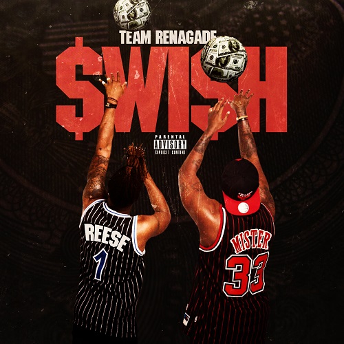 [Single] Team Renagade - Swish @teamrenagade