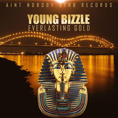 [Mixtape] Young Bizzle - Everlasting Gold @YOUNGBIZZLE4MG